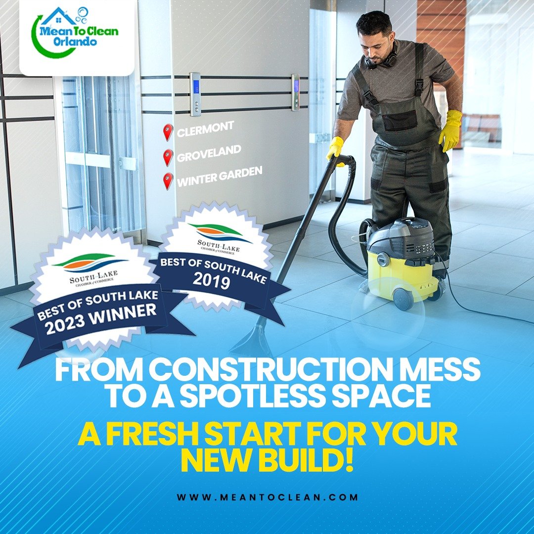 Benefits Of Having Post Renovation Cleaning Services In Orlando FL