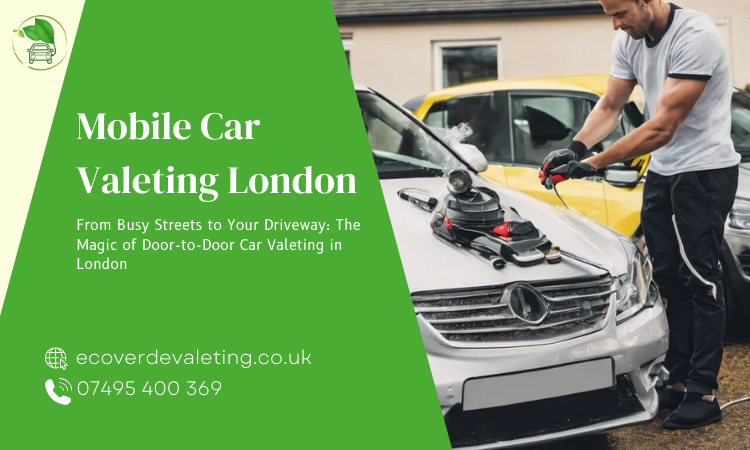 Door-to-Door Car Valeting London